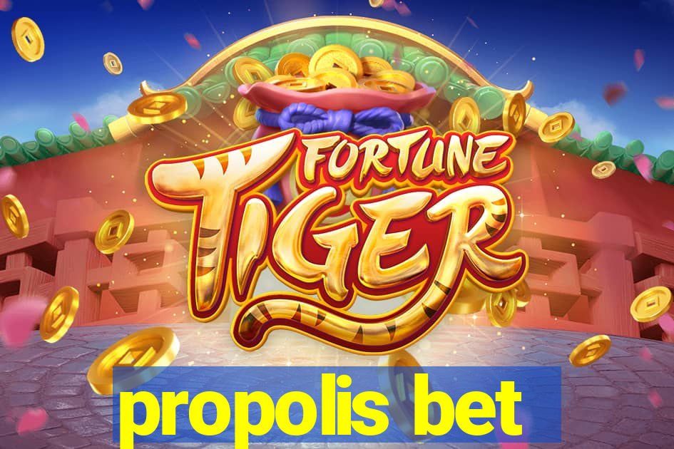 propolis bet